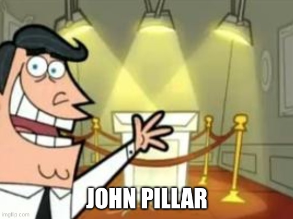 john pillar | JOHN PILLAR | image tagged in pizza tower | made w/ Imgflip meme maker