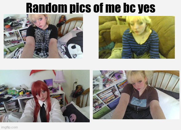 yup | Random pics of me bc yes | image tagged in random,me,face reveal | made w/ Imgflip meme maker