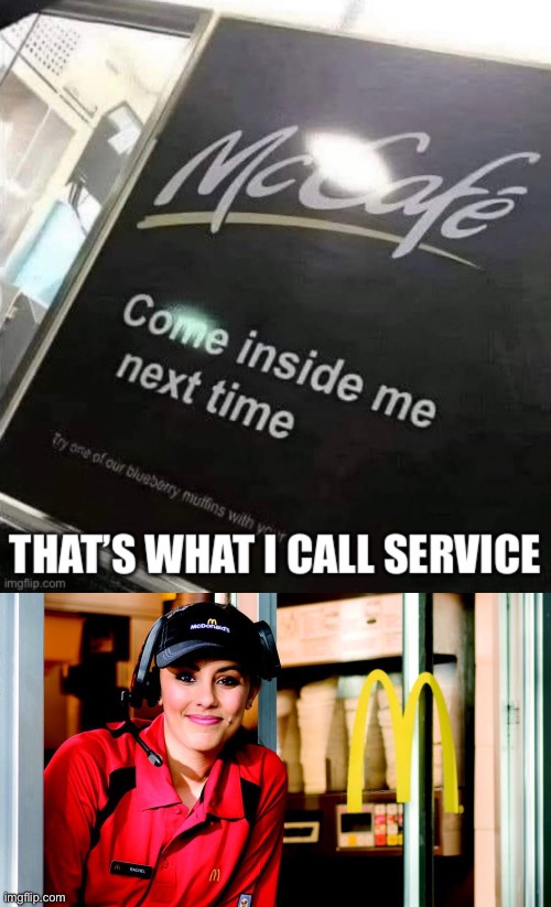 McDonalds McCafe | image tagged in honest mcdonald's employee,cafe,mcdonalds,come at me bro | made w/ Imgflip meme maker