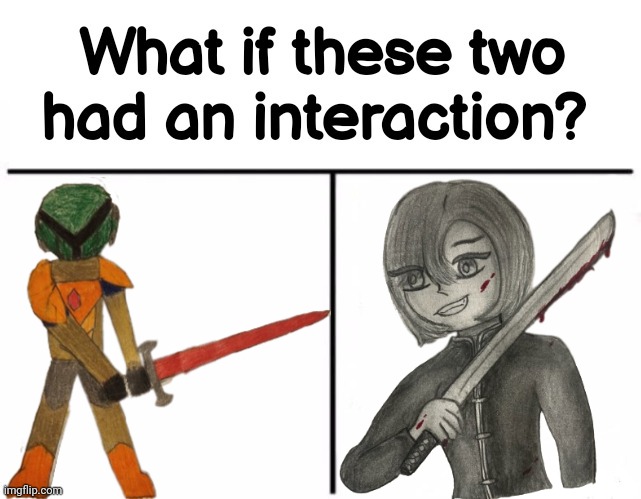 What if Paz-Inkla and Leo had an encounter | made w/ Imgflip meme maker
