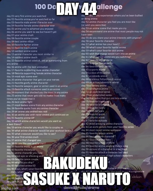 Throw the hate if u want but I like BakuDeku :) | DAY 44; BAKUDEKU; SASUKE X NARUTO | image tagged in challenge,anime | made w/ Imgflip meme maker