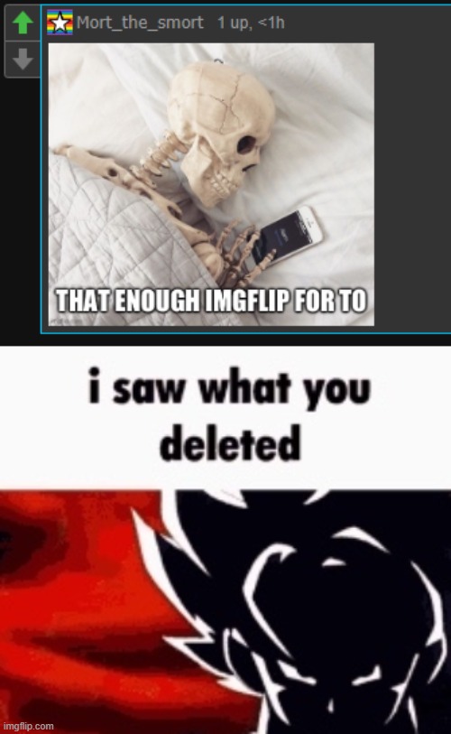 image tagged in i saw what you deleted | made w/ Imgflip meme maker