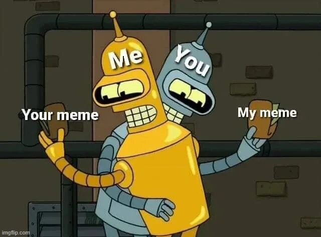 image tagged in memes | made w/ Imgflip meme maker