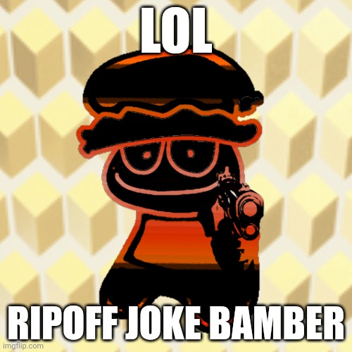 Anthony joke bambi | LOL; RIPOFF JOKE BAMBER | image tagged in dave and bambi | made w/ Imgflip meme maker