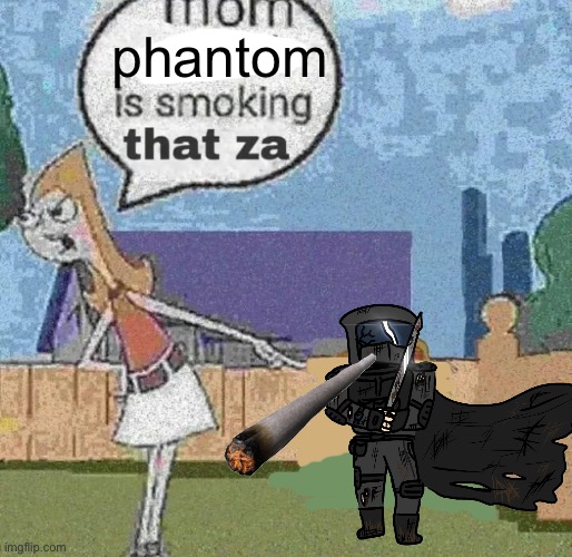 phantom | made w/ Imgflip meme maker