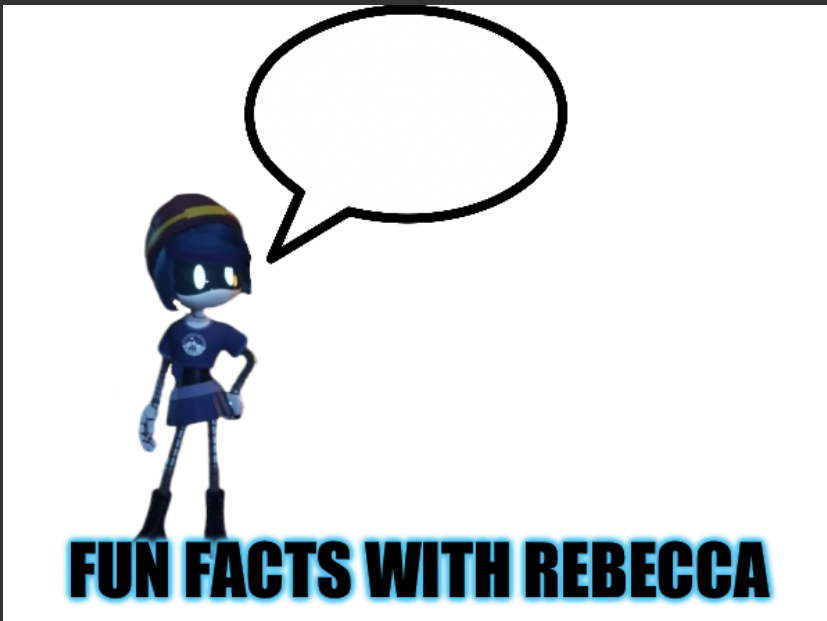 Fun facts with Rebecca (Remake) Blank Meme Template