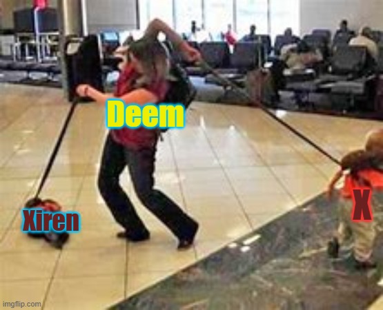 Deem; X; Xiren | made w/ Imgflip meme maker