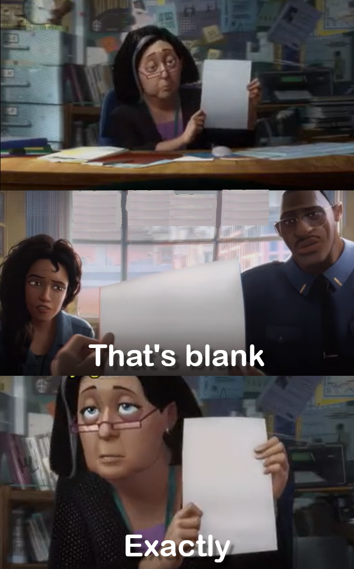 across spider=-verse it's blank Blank Meme Template