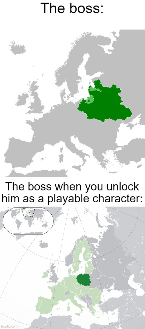 The boss:; The boss when you unlock him as a playable character: | image tagged in memes | made w/ Imgflip meme maker