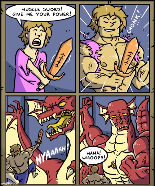 The muscle sword | image tagged in muscle,sword,swords,dragon,comics,comics/cartoons | made w/ Imgflip meme maker