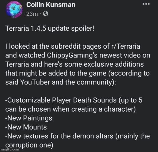 In case if you missed it! | image tagged in terraria,updates,facebook,posts,videogames,news | made w/ Imgflip meme maker