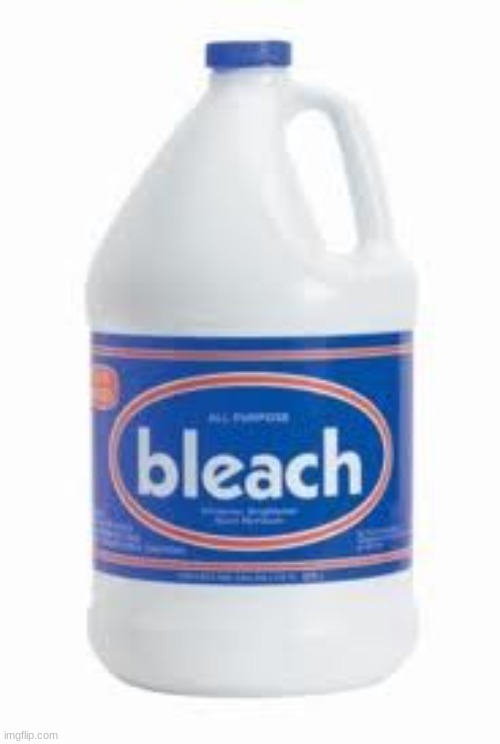 stay hydrated my friends. Drink bleach | image tagged in stay hydrated my friends drink bleach | made w/ Imgflip meme maker