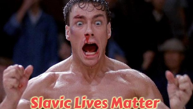 Blood sport Cocaine | Slavic Lives Matter | image tagged in blood sport cocaine,slavic | made w/ Imgflip meme maker