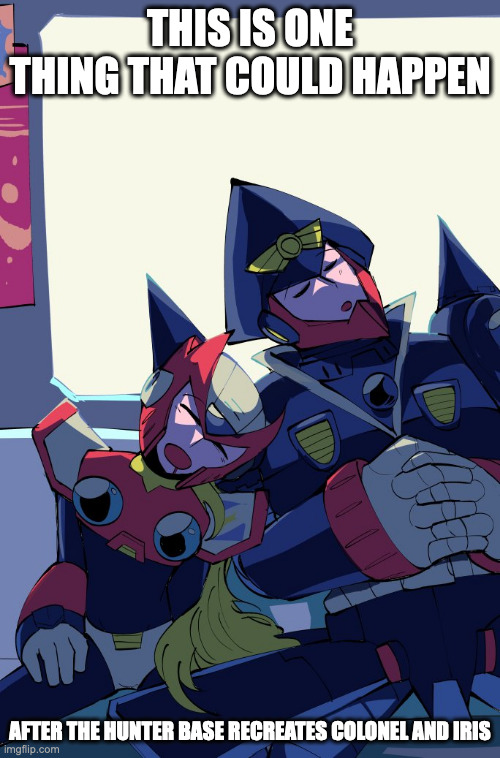 Zero Sleeping Next to Colonel | THIS IS ONE THING THAT COULD HAPPEN; AFTER THE HUNTER BASE RECREATES COLONEL AND IRIS | image tagged in zero,colonel,megaman,megaman x,memes | made w/ Imgflip meme maker