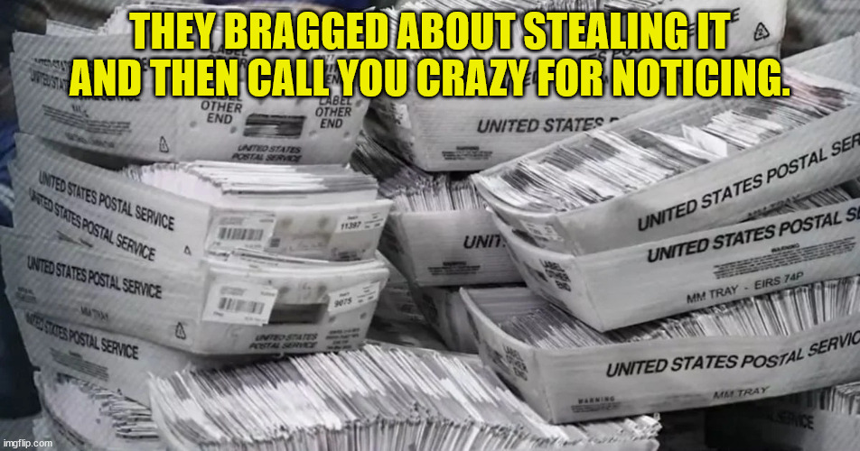 THEY BRAGGED ABOUT STEALING IT AND THEN CALL YOU CRAZY FOR NOTICING. | made w/ Imgflip meme maker