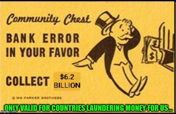 More money to launder... | ONLY VALID FOR COUNTRIES LAUNDERING MONEY FOR US... | image tagged in biden,monopoly,ukraine,fraud | made w/ Imgflip meme maker