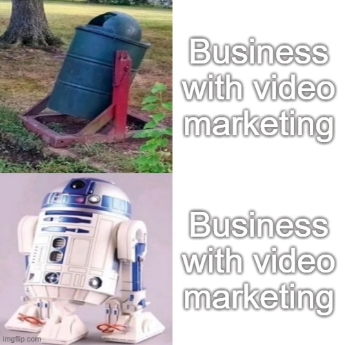 Drake Hotline Bling | Business with video marketing; Business with video marketing | image tagged in memes,drake hotline bling | made w/ Imgflip meme maker
