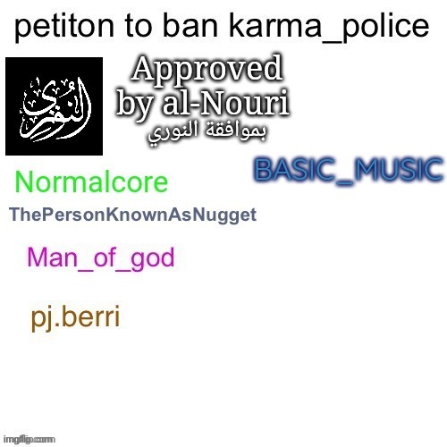 BASIC_MUSIC | image tagged in karma_police | made w/ Imgflip meme maker