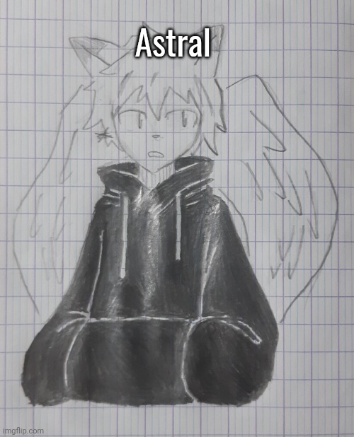 Astral | Astral | image tagged in astral | made w/ Imgflip meme maker