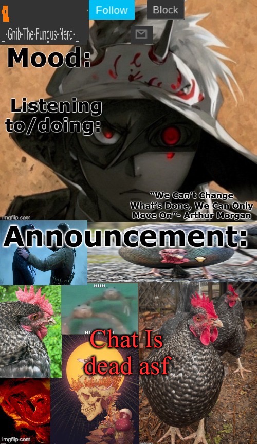 Gnibs announcement template | Chat Is dead asf | image tagged in gnibs announcement template | made w/ Imgflip meme maker