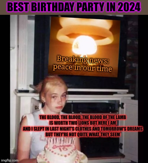 But why? Why would you do that? | BEST BIRTHDAY PARTY IN 2024 | image tagged in but why,best,birthday,party,ever | made w/ Imgflip meme maker