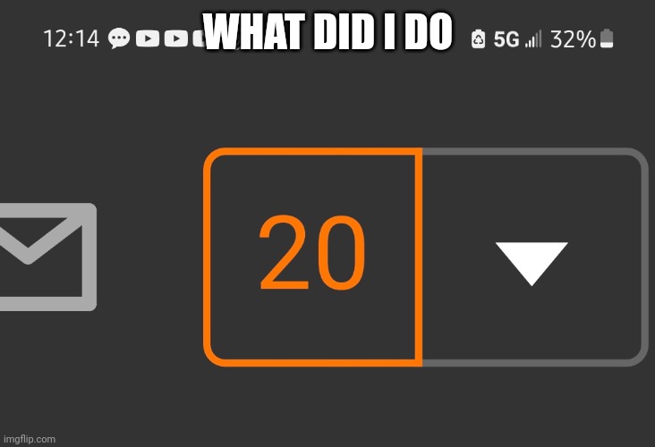 WHAT DID I DO | made w/ Imgflip meme maker