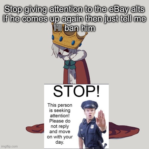 Avogado6 depression | Stop giving attention to the eBay alts
If he comes up again then just tell me
I’ll ban him | image tagged in avogado6 depression | made w/ Imgflip meme maker