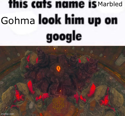 Marbled Gohma truly the Zelda boss ever | Marbled; Gohma | made w/ Imgflip meme maker