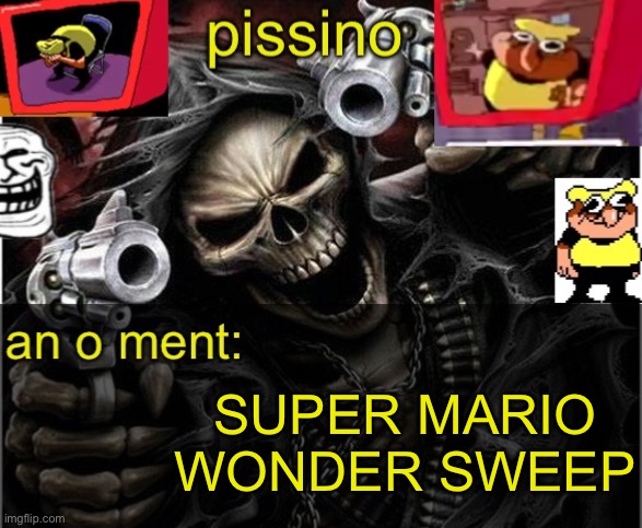 my badass announcement temp | SUPER MARIO WONDER SWEEP | image tagged in my badass announcement temp | made w/ Imgflip meme maker