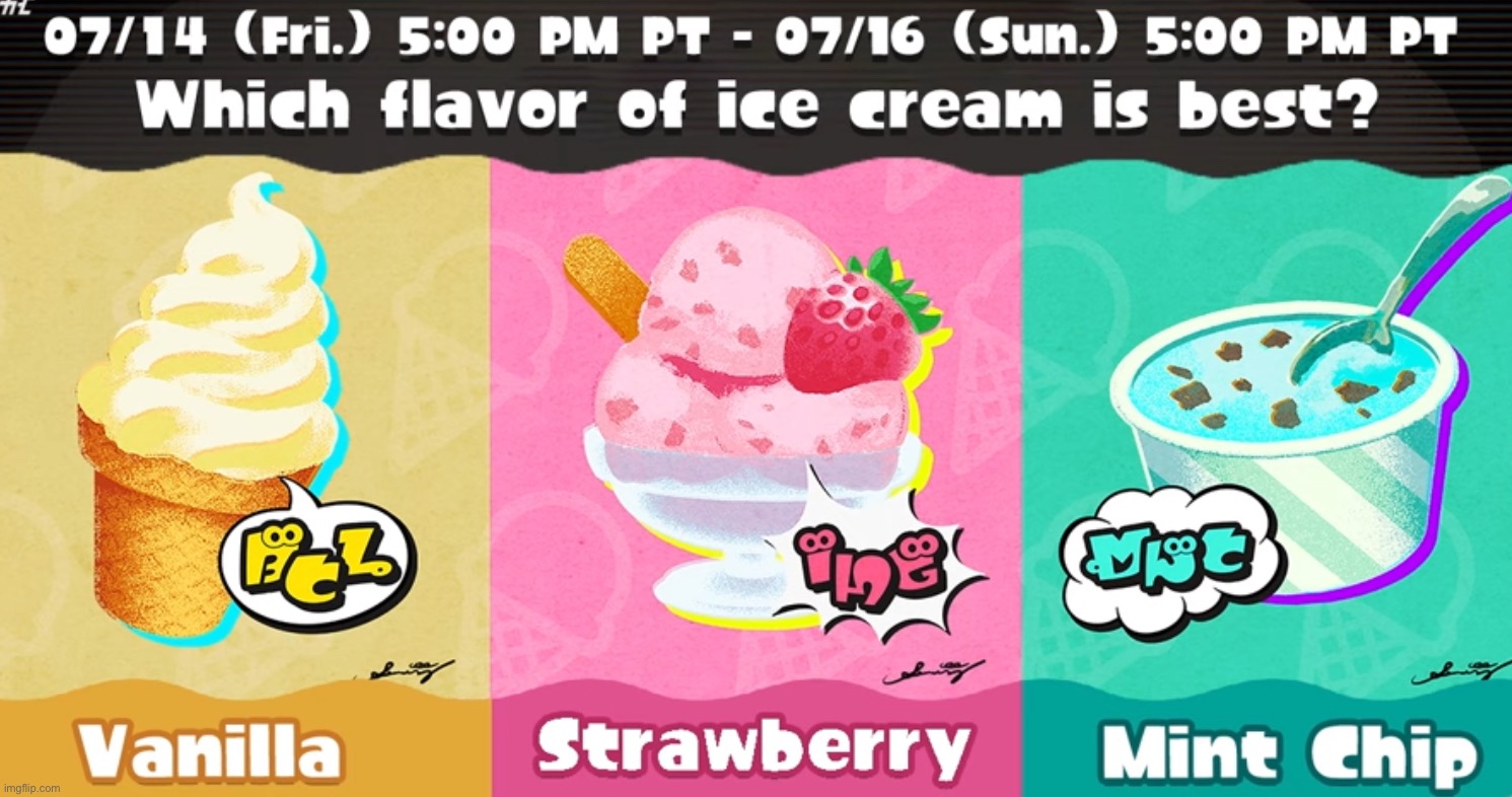 Inkoming Splatfest! Which flavor of ice cream is the best? | made w/ Imgflip meme maker