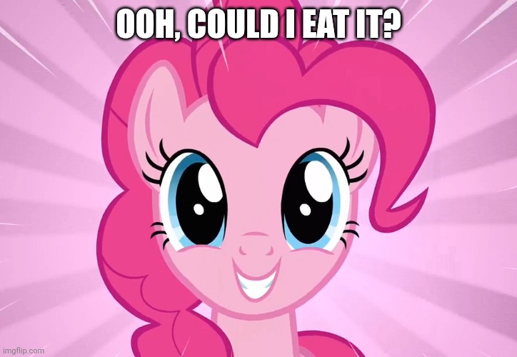 OOH, COULD I EAT IT? | made w/ Imgflip meme maker