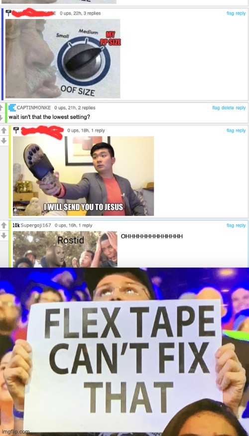 OOOOOOOOH! | image tagged in flex tape cant fix that | made w/ Imgflip meme maker