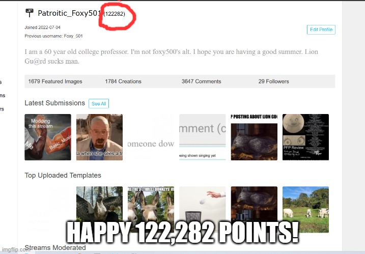 Patroitic_Foxy501 profile | HAPPY 122,282 POINTS! | image tagged in patroitic_foxy501 profile | made w/ Imgflip meme maker