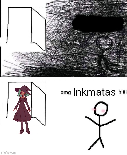 the duality of man | Inkmatas | image tagged in omg hi | made w/ Imgflip meme maker