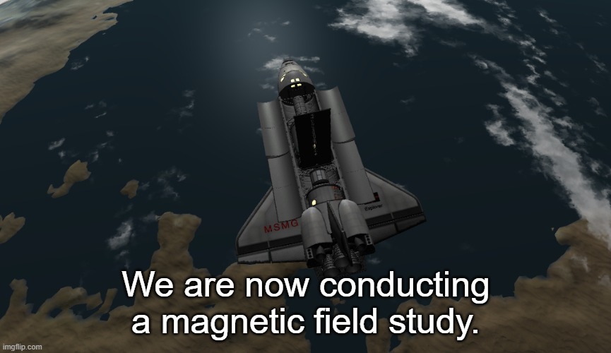 We are now conducting a magnetic field study. | made w/ Imgflip meme maker