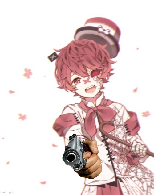 fukase holds you at gunpoint | made w/ Imgflip meme maker