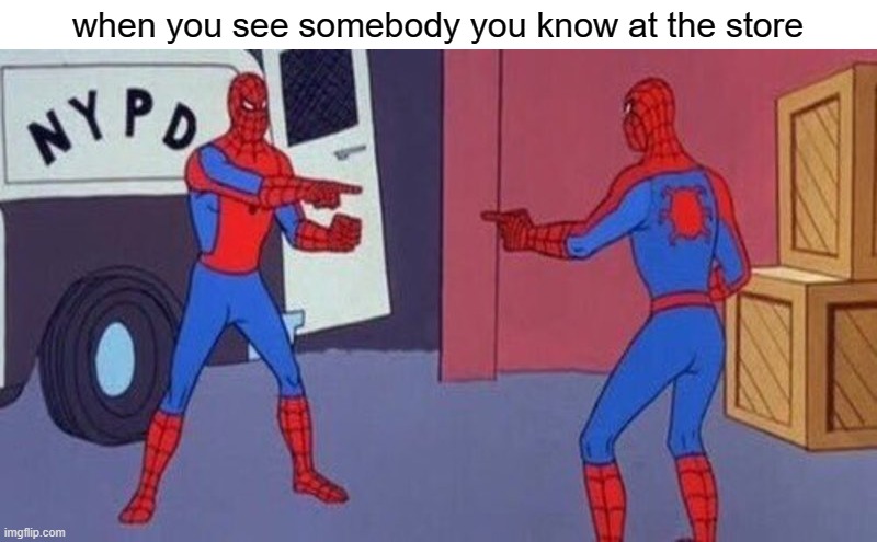 free epic Raheb | when you see somebody you know at the store | image tagged in spiderman pointing at spiderman | made w/ Imgflip meme maker