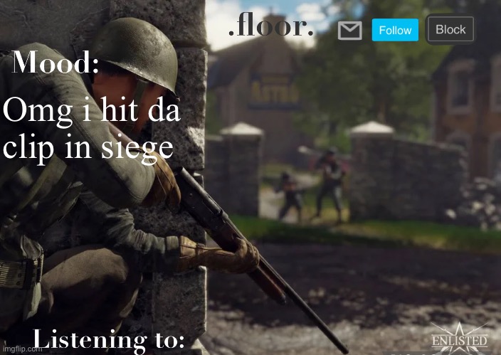 .floor. Announcement template fixed | Omg i hit da clip in siege | image tagged in floor announcement template fixed | made w/ Imgflip meme maker