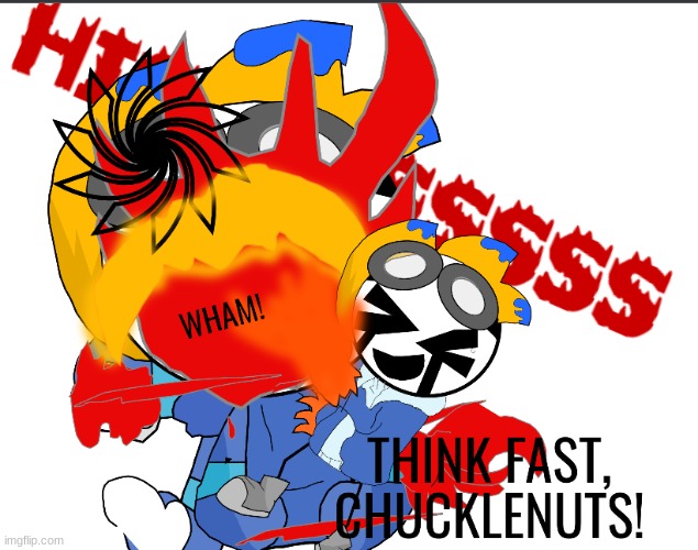 THINK FAST CHUCKLENUTS (hehe meme reference go br) | image tagged in think fast,multiverse | made w/ Imgflip meme maker