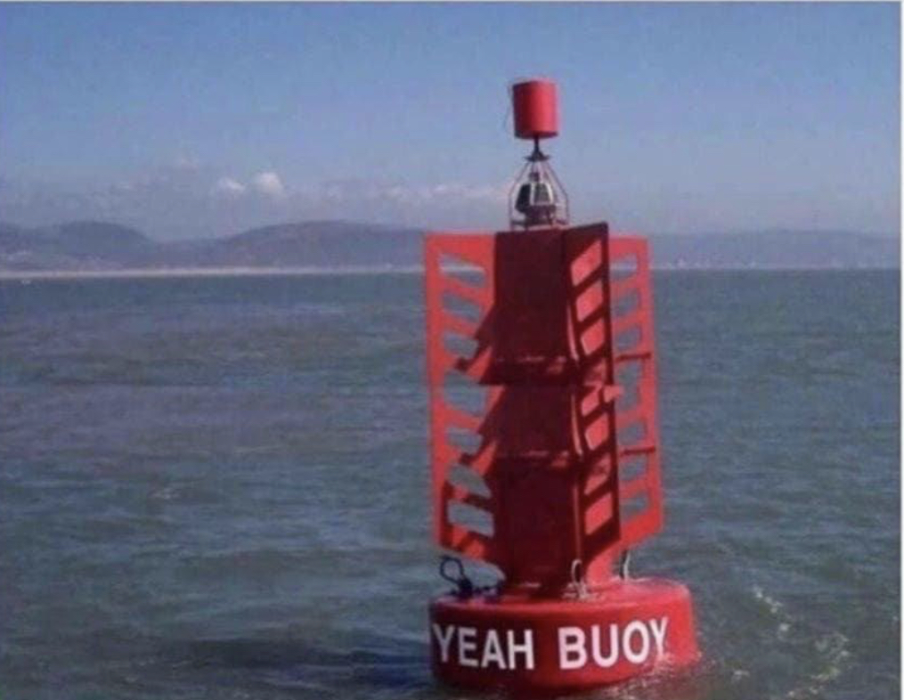 Yeah buoy Blank Meme Template
