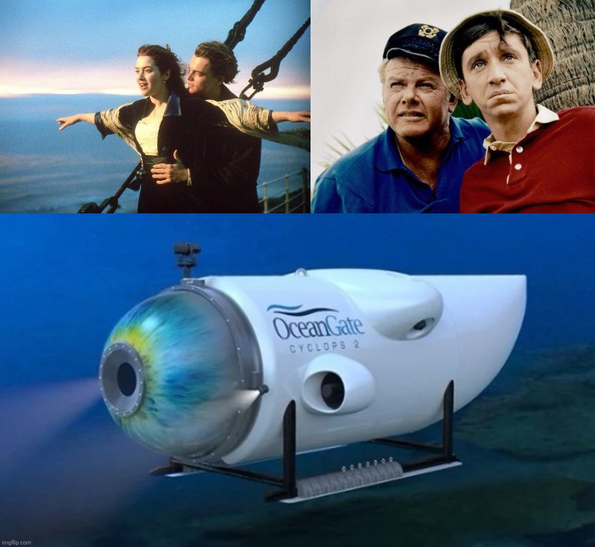 image tagged in titanic,gilligans island,oceangate | made w/ Imgflip meme maker