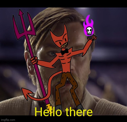 Hello there | made w/ Imgflip meme maker