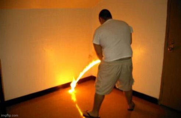 Peeing Fire | image tagged in peeing fire | made w/ Imgflip meme maker