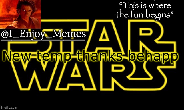 I_enjoy_meme’s announcement template made by behapp | New temp thanks behapp | image tagged in i_enjoy_meme s announcement template made by behapp | made w/ Imgflip meme maker