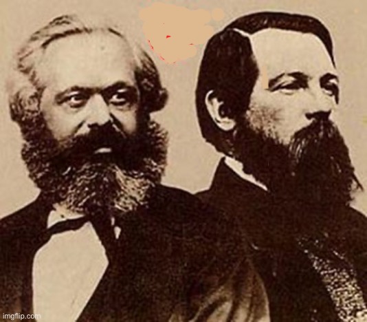 Marx and Engels  | image tagged in marx and engels | made w/ Imgflip meme maker