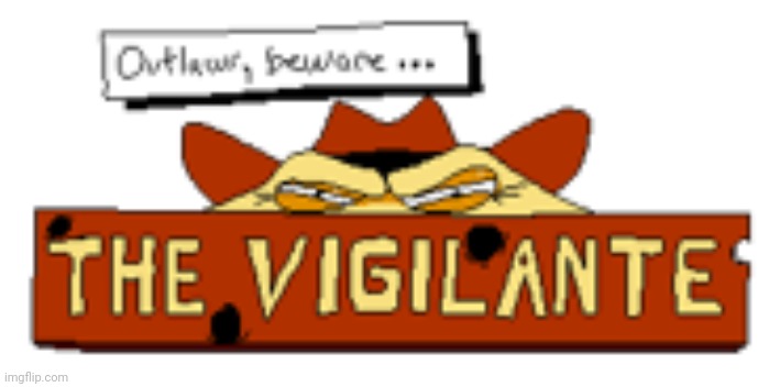 The Vigilante VS. Screan Name | image tagged in the vigilante vs screan name | made w/ Imgflip meme maker