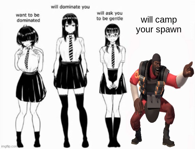 moment | will camp your spawn | image tagged in domination stats,tf2,spawn camp | made w/ Imgflip meme maker