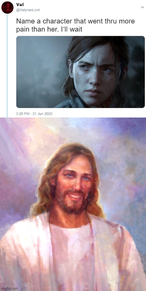 He literally died for our sins | image tagged in name one character who went through more pain than her,memes,smiling jesus | made w/ Imgflip meme maker