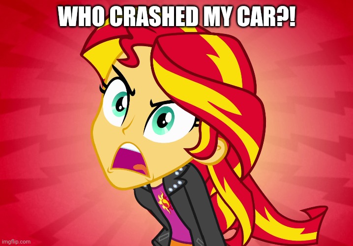 WHO CRASHED MY CAR?! | made w/ Imgflip meme maker