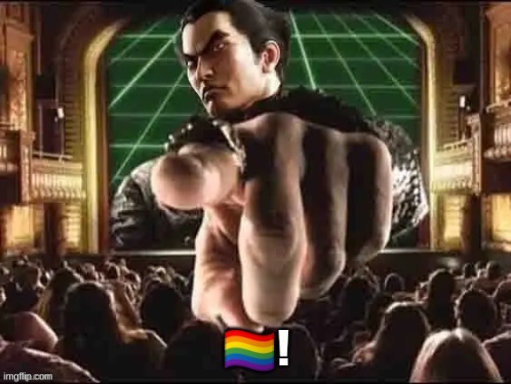 kazuya gay | image tagged in kazuya gay | made w/ Imgflip meme maker